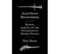 Paul Sagar Adam Smith Reconsidered (Copertina rigida)