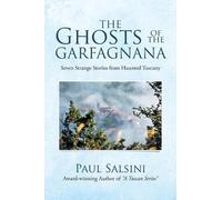 Paul Salsini The Ghosts of the Garfagnana (Tascabile)