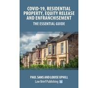 Paul Sams Louis Covid-19, Residential Property, Equity Release and E (Tascabile)