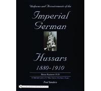 Paul Sanders Uniforms & Accoutrements of the Imperial German (Copertina rigida)