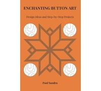 Paul Sandra Enchanting Button Art (Tascabile)