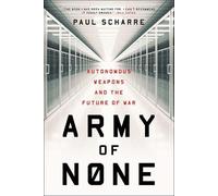 Paul Scharre Army of None (Tascabile)