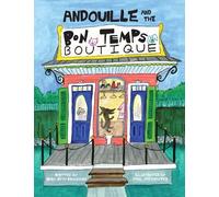 Paul Schexnayder Mary Beth Bro Andouille and the Bon Temps Bo (Copertina rigida)
