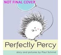 Paul Schmid Perfectly Percy (Copertina rigida)