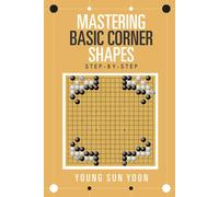 Paul Schmit Young Sun Yoo Mastering basic corner shapes Step-by-ste (Tascabile)