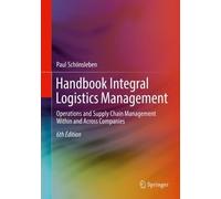 Paul Schönsleben Handbook Integral Logistics Management (Tascabile)