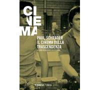 Paul Schrader. Il cinema della trascendenza
