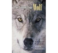 Paul Schullery The Yellowstone Wolf (Tascabile)