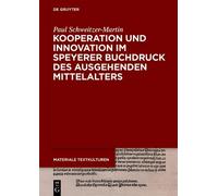 Paul Schweitzer Kooperation Und Innovation Im Speyerer Buchdr (Copertina rigida)