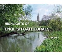 Paul Scott Highlights of English Cathedrals (Tascabile)
