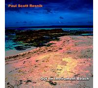 Paul Scott Resnik - Out On Instrumental Beach