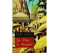 Paul Scott Six Days in Marapore - A Novel (Tascabile)