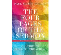 The Four Pages of the Sermon, Revised and Updated, by Paul Scott Wilson