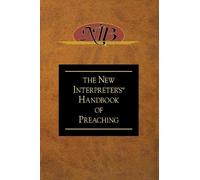 Paul Scott Wilson The New Interpreter's Handbook of Preaching (Copertina rigida)