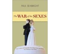 Paul Seabright War of the Sexes (Copertina rigida)