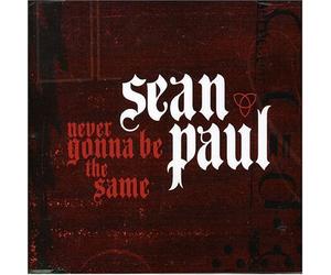 Paul, Sean - Never Gonna Be the Same