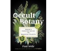 Paul Sédir Occult Botany (Copertina rigida)