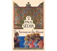 Paul Sédir The Sermon on the Mount (Tascabile)