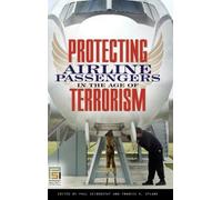 Paul Seidenstat Protecting Airline Passengers in the Age of T (Copertina rigida)