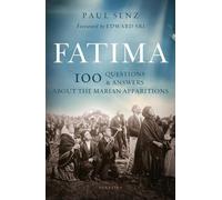 Paul Senz Fatima: 100 Questions and Answers on the Marian Apparition (Tascabile)