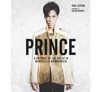 Paul Sexton Prince: A Portrait of the Artist in Memories & Me (Copertina rigida)