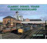 Paul Shannon Classic Diesel Years Northumberland (Tascabile)
