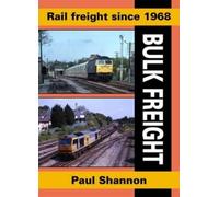 Paul Shannon Rail Freight Since 1968 (Tascabile) Railway Heritage