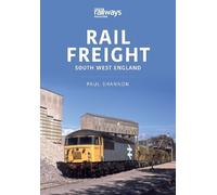 Paul Shannon Rail Freight: South West England (Tascabile)