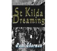 Paul Sharman St Kilda Dreaming (Tascabile)