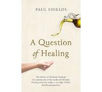 Paul Shields A Question of Healing (Tascabile)