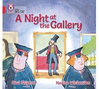 Paul Shipton A Night at the Gallery (Tascabile) Collins Big Cat