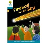 Oxford Reading Tree Biff, Chip and Kipper Stories Decode and Develop: Level 9: Fireball in the Sky