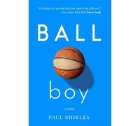 Paul Shirley Ball Boy (Tascabile)