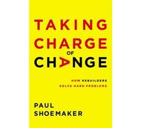 Paul Shoemaker Taking Charge of Change (Tascabile)
