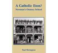 Paul Shrimpton A Catholic Eton? (Tascabile)