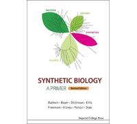 Paul Simon Freemont Synthetic Biology - A Primer (Revised Edition) (Tascabile)