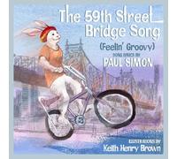 Paul Simon The 59th Street Bridge Song (Feelin' Groovy) (Copertina rigida)