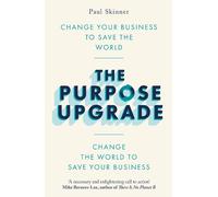 Paul Skinner The Purpose Upgrade (Tascabile)