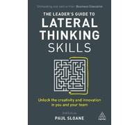 Paul Sloane The Leader's Guide to Lateral Thinking Skills (Tascabile)
