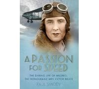Paul Smiddy A Passion for Speed (Tascabile)