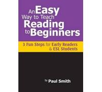 Paul Smith An Easy Way to Teach Reading to Beginners (Tascabile)