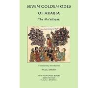 Paul Smith Seven Golden Odes of Arabia (Tascabile)