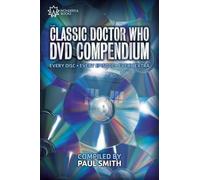 Paul Smith The Classic Doctor Who DVD Compendium (Tascabile)