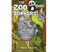 Paul Smith THE ZOO GOES BONKERS (Tascabile)