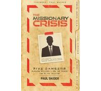 Paul Snider The Missionary Crisis (Tascabile)