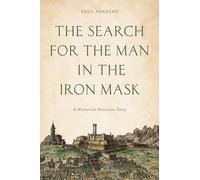Paul Sonnino The Search for the Man in the Iron Mask (Copertina rigida)