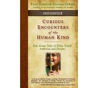 Paul Spencer Sochaczew Curious Encounters of the Human Kind - Indone (Tascabile)