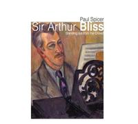 Paul Spicer Sir Arthur Bliss (Tascabile)