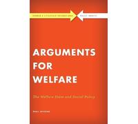 Paul Spicker Arguments for Welfare (Copertina rigida)