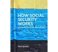 Paul Spicker How social security works (Copertina rigida)